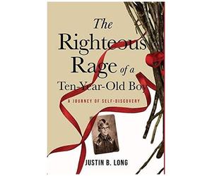 The Righteous Rage Of A Ten-Year-Old Boy