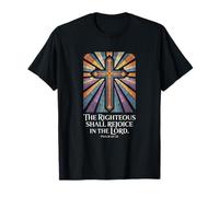 The Righteous Shall Rejoice Psaume 64 Écriture T-Shirt
