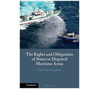 The Rights And Obligations Of States In Disputed Maritime Areas
