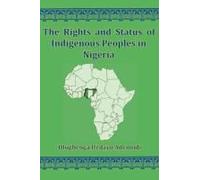 The Rights And Status Of Indigenous Peoples In Nigeria