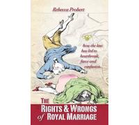 The Rights And Wrongs Of Royal Marriage