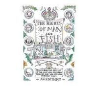 The Rights Of Man And Fish