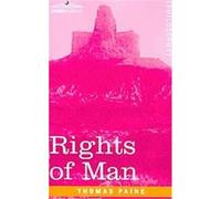 The Rights of Man Thomas Paine (Auteur)