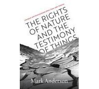 The Rights Of Nature And The Testimony Of Things