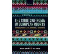Les droits des Roms devant les juridictions européennes – Oxford University Press