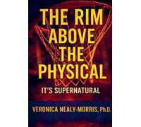 The Rim Above The Physical