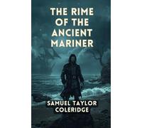 The Rime of the Ancient Mariner