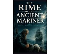 THE RIME OF THE ANCIENT MARINER
