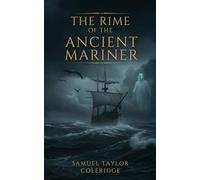 The Rime of the Ancient Mariner