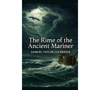 The Rime of the Ancient Mariner