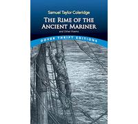 The Rime of the Ancient Mariner and Other Poems