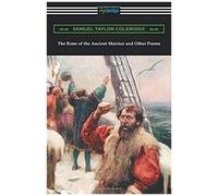 The Rime Of The Ancient Mariner And Other Poems