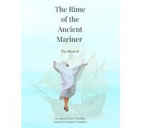 The Rime of the Ancient Mariner, The Musical