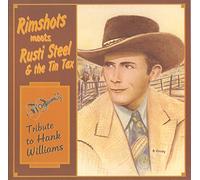 The Rimshots & Rusti Steel - Rimshots meets Rusti Steel & The Tin Tax - Tribute To Hank Williams (LP)