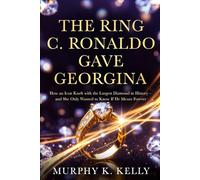 The Ring C. Ronaldo Gave Georgina: How an Icon Knelt with the Largest Diamond in History - and She Only Wanted to Know If He Meant Forever