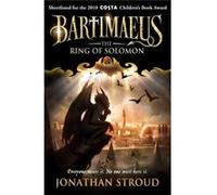 The Ring of Solomon (The Bartimaeus Sequence) Stroud, Jonathan (Auteur)