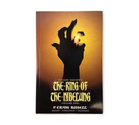 The Ring of the Nibelung vol.1 : the Rhinegold & the Valkyrie