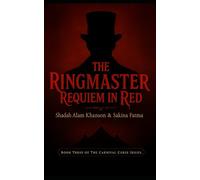 The Ringmaster: Requiem in Red