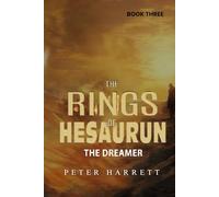 The Rings of Hesaurun Book Three:: The Dreamer