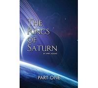 The Rings Of Saturn Part One