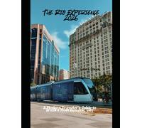 The Rio Experience 2026: A Modern Traveler’s Guide to Brazil’s Most Dynamic City