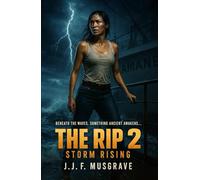 THE RIP 2: STORM RISING