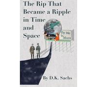 The Rip That Became a Ripple in Time and Space