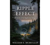 The Ripple Effect: Book One of the Rippleverse Trilogy