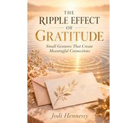 The Ripple Effect of Gratitude