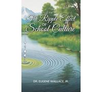 The Ripple Effect of School Culture