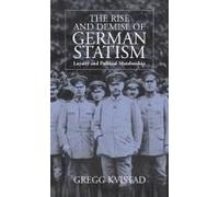 The Rise And Demise Of German Statism