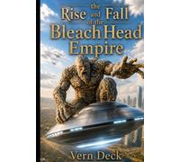 The Rise and Fall of the BleachHead Empire