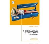 The Rise and Fall of the Sunbed in Britain - Fabiola Creed - Bloomsbury Publishing PLC - Livre en Anglais - Hardback Fabiola CreedFabiola Creed (Auteur)
