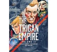 The Rise and Fall of the Trigan Empire Volume II by Don Lawrence Don Lawrence (Auteur)