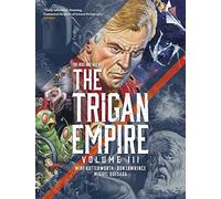 The Rise and Fall of the Trigan Empire, Volume III (Volume 3)