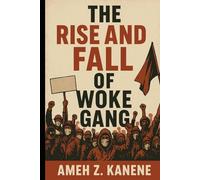 The Rise and Fall of Woke Gang: Identity, Power, and the Illusion of Progress