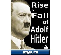 The Rise & Fall of Adolf Hitler [DVD] [Import]