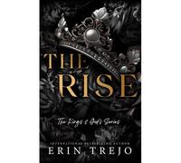 The Rise: Kings And Gods Series Book 3
