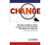 The Rise Of Africa: What Lessons From The Chinese Development Agenda
