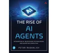 The Rise of AI Agents: Integrating AI, Blockchain Technologies, and Quantum Computing