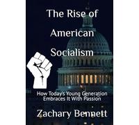 The Rise of American Socialism: How Today's Young Generation Embraces It With Passion