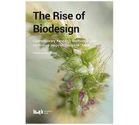 The Rise Of Biodesign