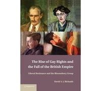 The Rise of Gay Rights and the Fall of the British Empire - [Version Originale] David A J Richards (Auteur)