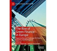 The Rise of Green Finance in Europe: Opportunities and Challenges for Issuers, Investors and Marketplaces (Palgrave Studies in Impact Finance) (English Edition) Format Kindle G