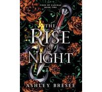 The Rise of Night: A Dark Fantasy Romance