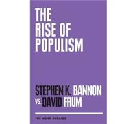 The Rise of Populism by Stephen K Bannon & David Frum Stephen K Bannon David Frum (Auteur)