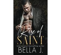 The Rise of Saint: A Dark Romance Novel