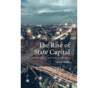 The Rise Of State Capital