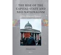 The Rise Of The Capital-State And Neo-Nationalism
