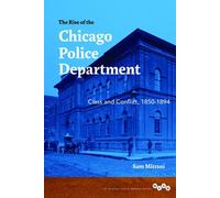 The Rise Of The Chicago Police Department